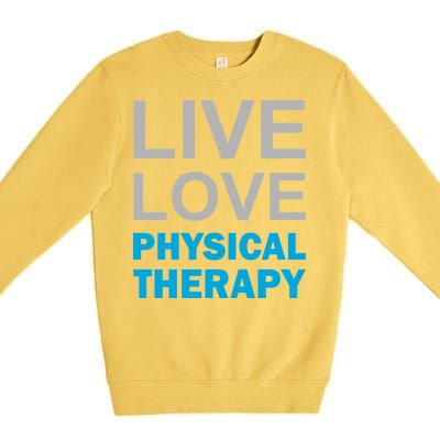 Live Love Physical Therapy Premium Crewneck Sweatshirt