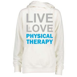 Live Love Physical Therapy Womens Funnel Neck Pullover Hood