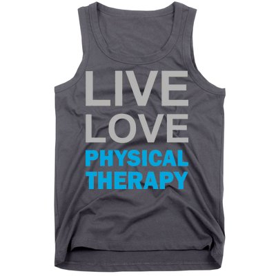 Live Love Physical Therapy Tank Top