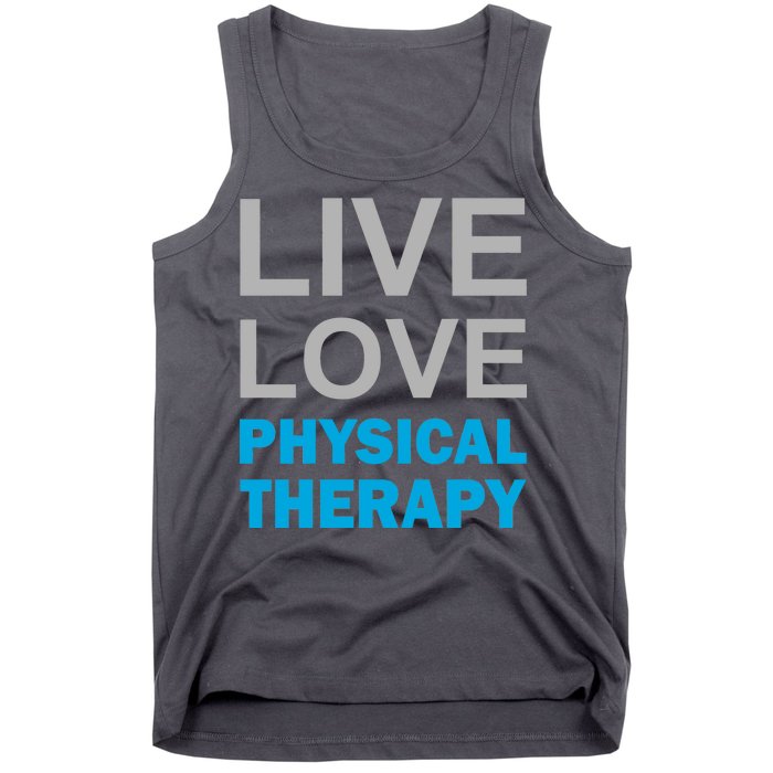 Live Love Physical Therapy Tank Top