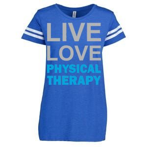 Live Love Physical Therapy Enza Ladies Jersey Football T-Shirt