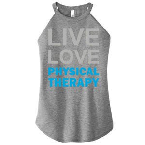 Live Love Physical Therapy Women's Perfect Tri Rocker Tank