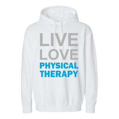 Live Love Physical Therapy Garment-Dyed Fleece Hoodie