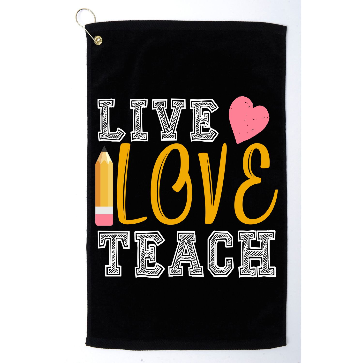 Live Love Teach Golf Towel