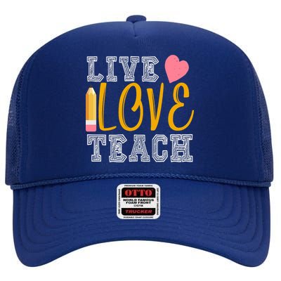 Live Love Teach High Crown Mesh Back Trucker Hat