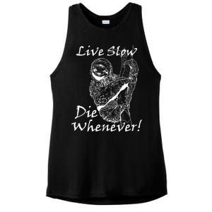 Live Slow Die Whenever Funny Sloth Ladies PosiCharge Tri-Blend Wicking Tank