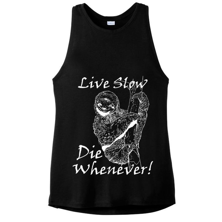 Live Slow Die Whenever Funny Sloth Ladies PosiCharge Tri-Blend Wicking Tank