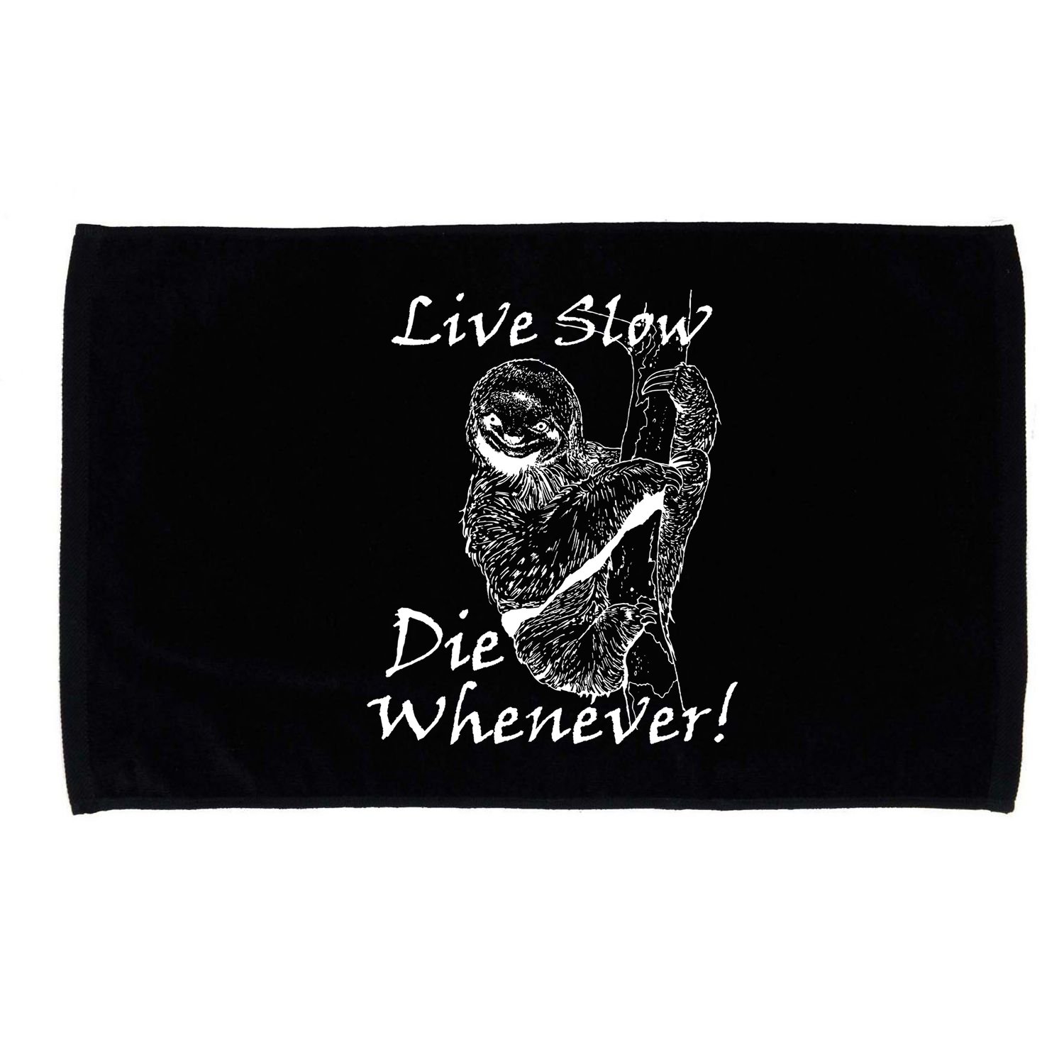 Live Slow Die Whenever Funny Sloth Microfiber Hand Towel
