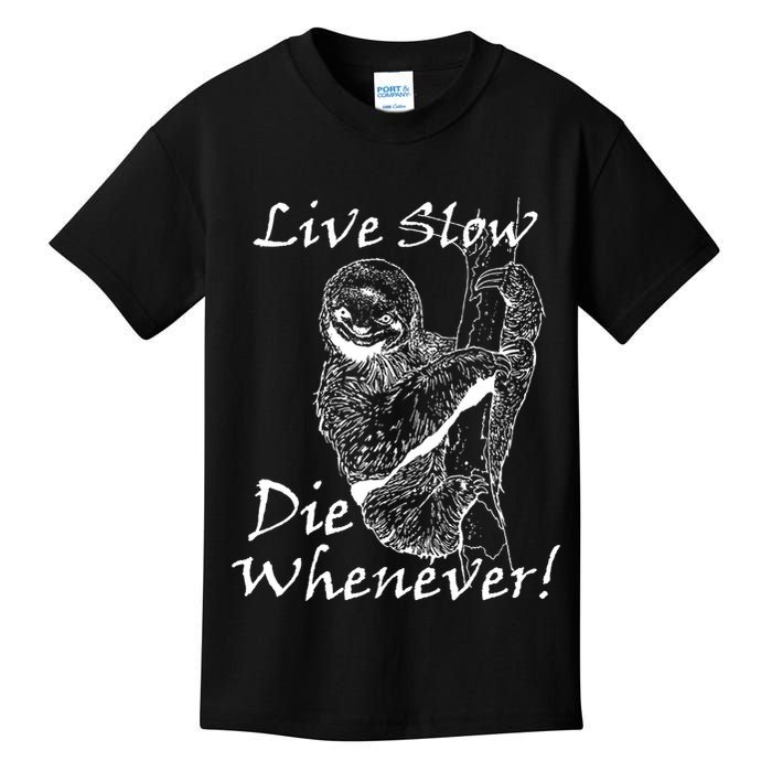 Live Slow Die Whenever Funny Sloth Kids T-Shirt