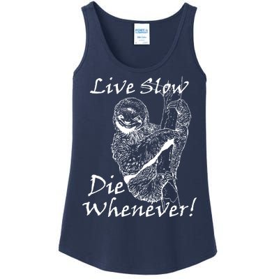 Live Slow Die Whenever Funny Sloth Ladies Essential Tank