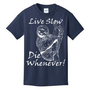 Live Slow Die Whenever Funny Sloth Kids T-Shirt