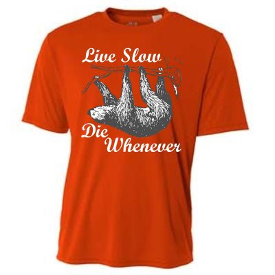 Live Slow Die Whenever Sloth Cooling Performance Crew T-Shirt