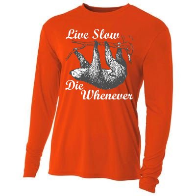 Live Slow Die Whenever Sloth Cooling Performance Long Sleeve Crew