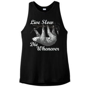 Live Slow Die Whenever Sloth Ladies PosiCharge Tri-Blend Wicking Tank