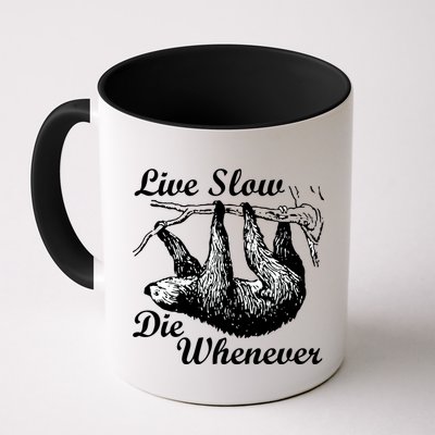 Live Slow Die Whenever Sloth Mug