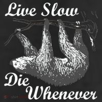 Live Slow Die Whenever Sloth 11oz C Handle Ceramic Mug
