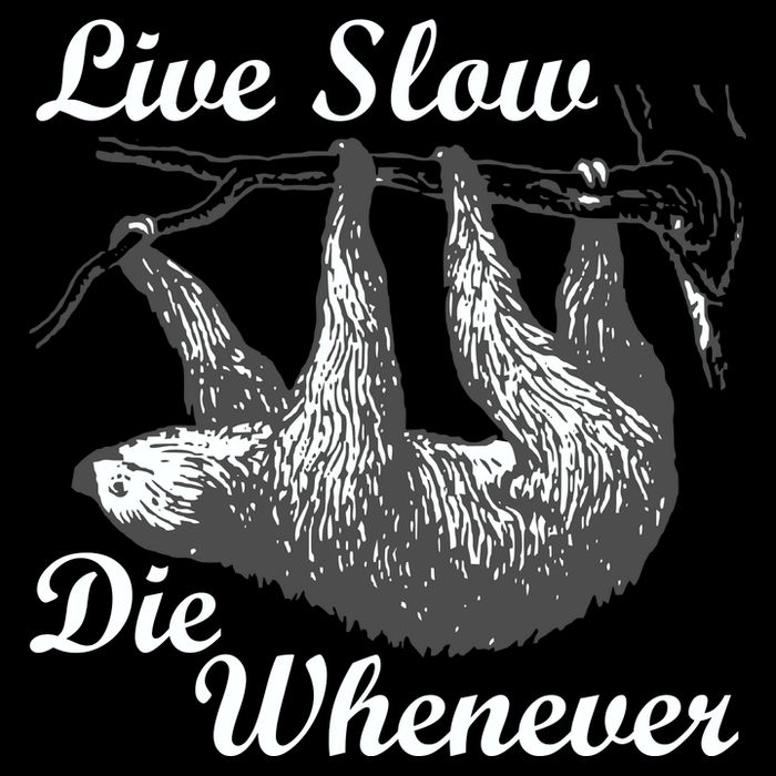 Live Slow Die Whenever Sloth Drawstring Bag