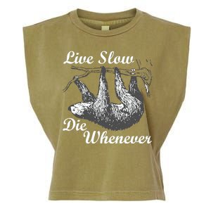 Live Slow Die Whenever Sloth Garment-Dyed Women's Muscle Tee