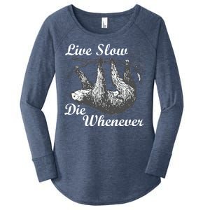 Live Slow Die Whenever Sloth Women's Perfect Tri Tunic Long Sleeve Shirt