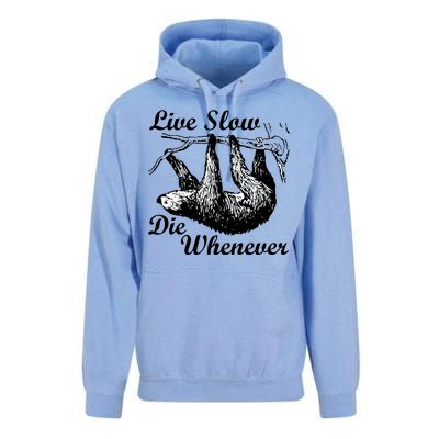 Live Slow Die Whenever Sloth Unisex Surf Hoodie