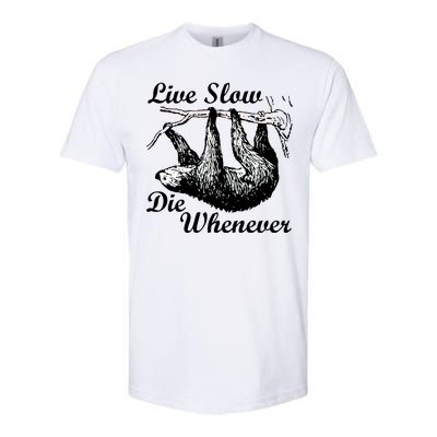 Live Slow Die Whenever Sloth Softstyle CVC T-Shirt