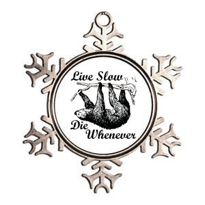 Live Slow Die Whenever Sloth Metallic Star Ornament