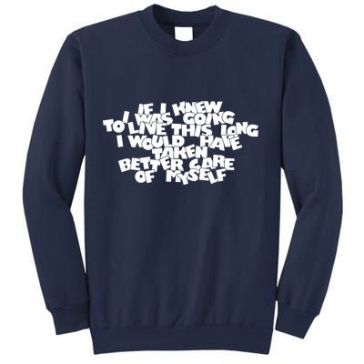 Live This Long Funny Birthday Sweatshirt
