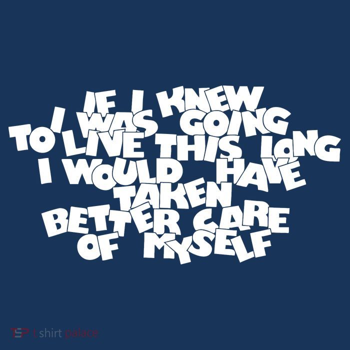 Live This Long Funny Birthday T-Shirt