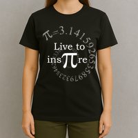 Live To InsPIre Pi Day T-Shirt