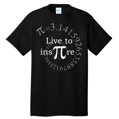 Live To InsPIre Pi Day Tall T-Shirt