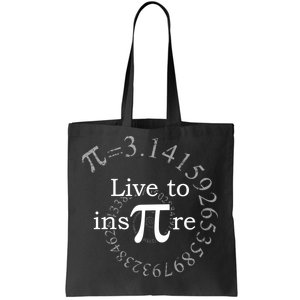 Live To InsPIre Pi Day Tote Bag