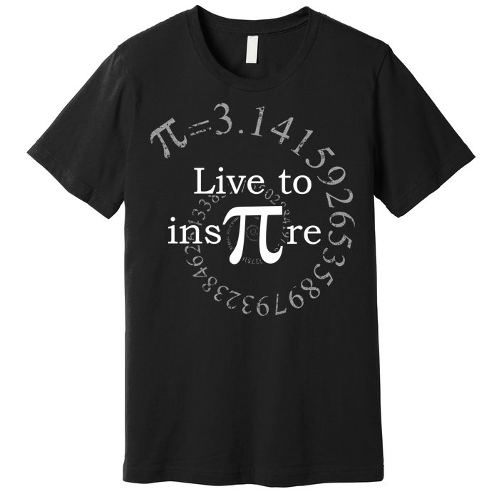 Live To InsPIre Pi Day Premium T-Shirt