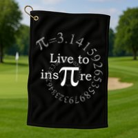 Live To InsPIre Pi Day Golf Towel
