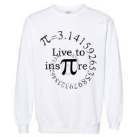 Live To InsPIre Pi Day Garment-Dyed Sweatshirt