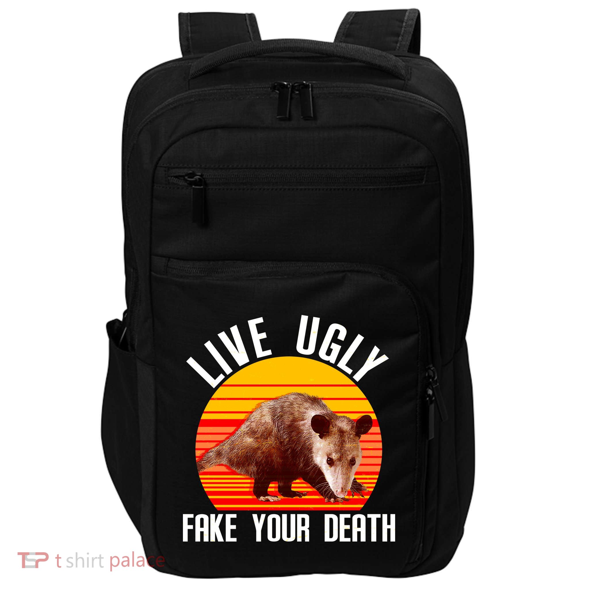 Live Ugly Fake Your Death Impact Tech Backpack