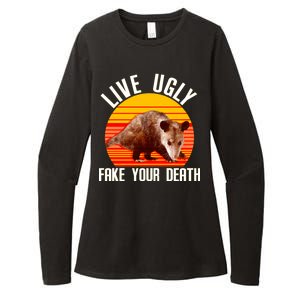 Live Ugly Fake Your Death Womens CVC Long Sleeve Shirt