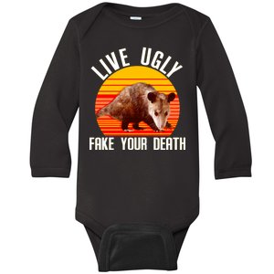 Live Ugly Fake Your Death Baby Long Sleeve Bodysuit