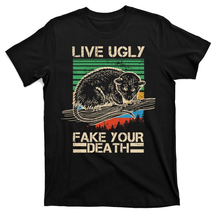 Live Ugly Fake Your Death Retro Vintage Opossum T-Shirt