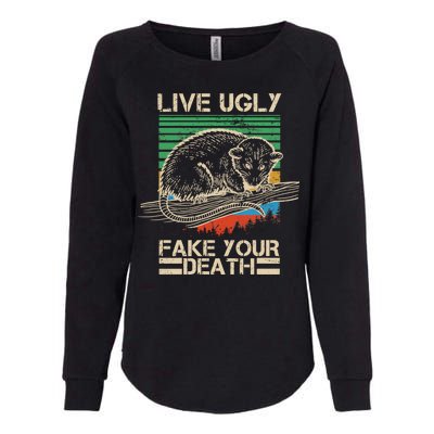 Live Ugly Fake Your Death Retro Vintage Opossum Womens California Wash Sweatshirt