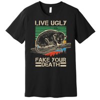 Live Ugly Fake Your Death Retro Vintage Opossum Premium T-Shirt