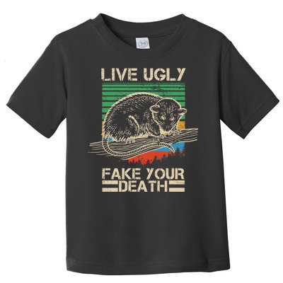 Live Ugly Fake Your Death Retro Vintage Opossum Toddler T-Shirt