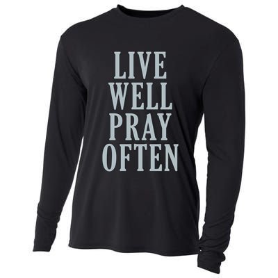 Live Well Pray Often Cooling Performance Long Sleeve Crew