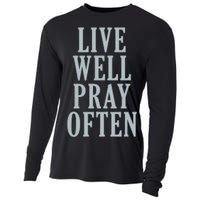 Live Well Pray Often Cooling Performance Long Sleeve Crew