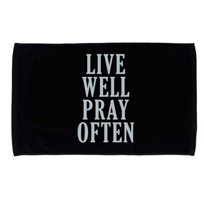 Live Well Pray Often Microfiber Hand Towel