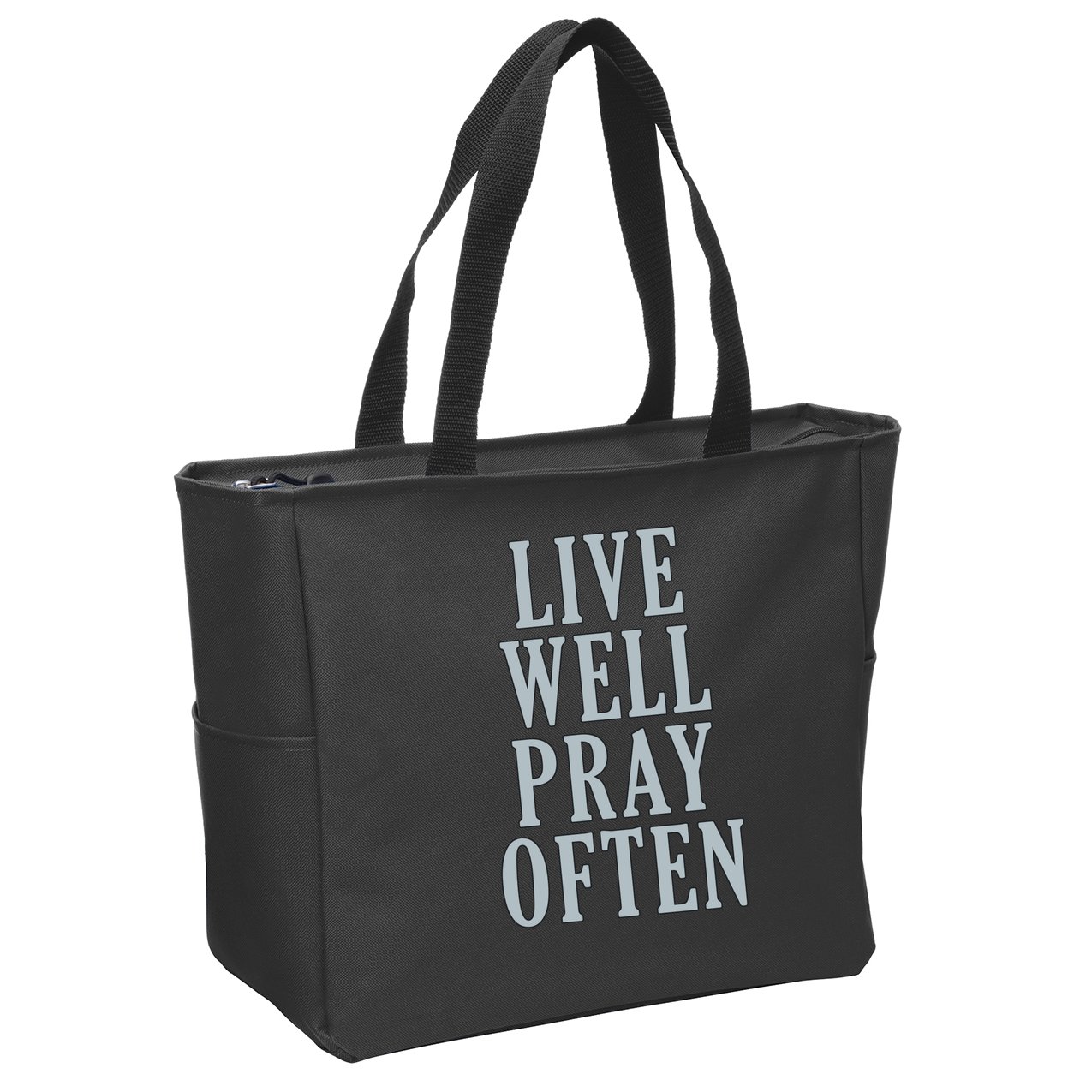 Live Well Pray Often Zip Tote Bag