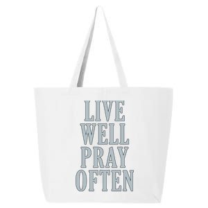 Live Well Pray Often 25L Jumbo Tote