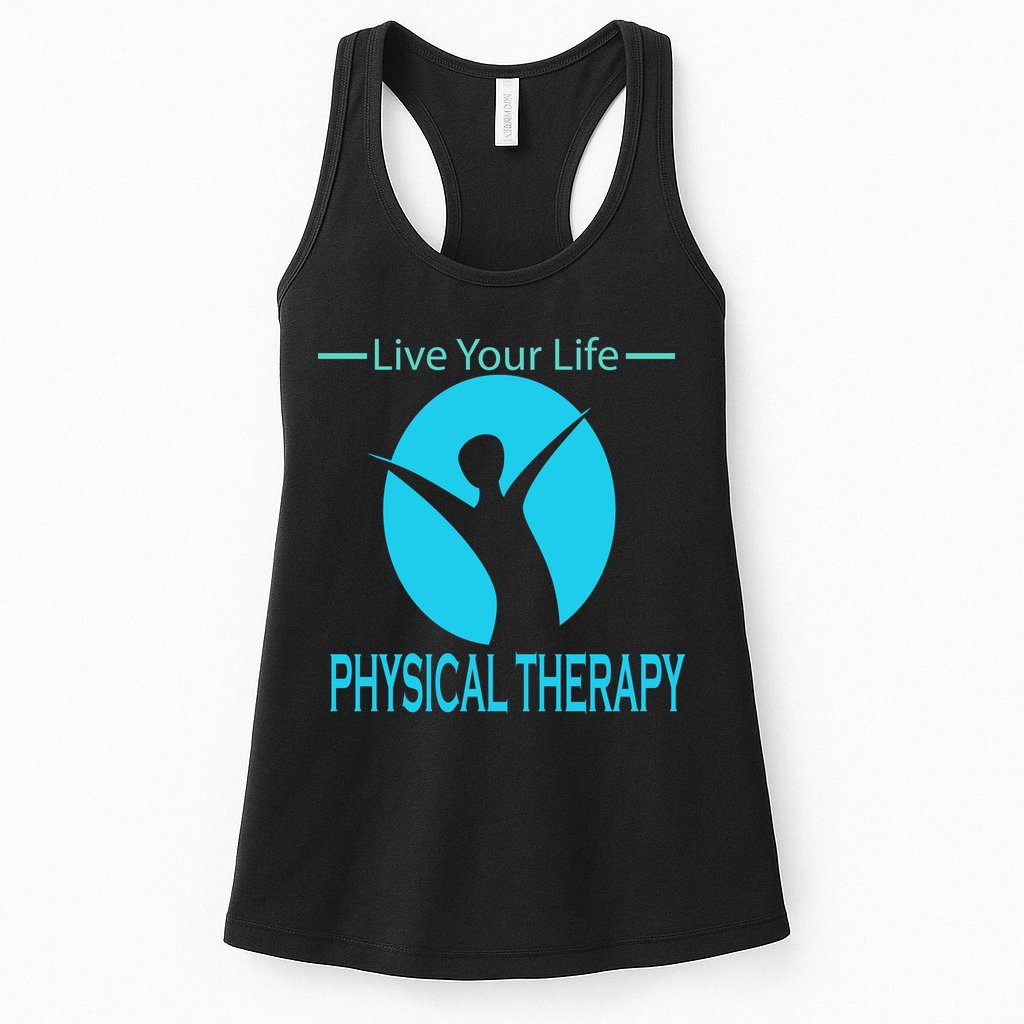 Live Your Life Physical Therapy Womens Tank Top