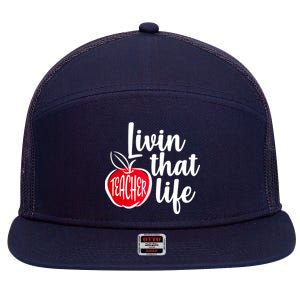 Livin That Teacher Life 7 Panel Mesh Trucker Snapback Hat