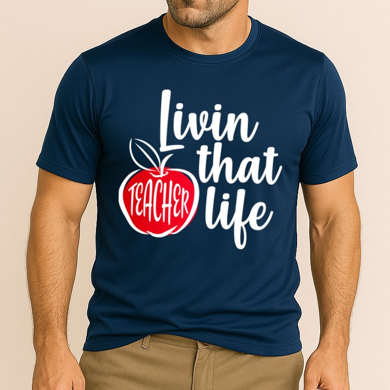 Livin That Teacher Life Cooling Performance Crew T-Shirt