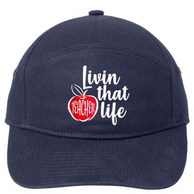 Livin That Teacher Life 7-Panel Snapback Hat